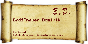 Brünauer Dominik névjegykártya